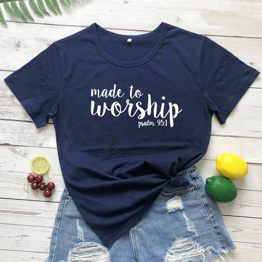 Made to Worship Women's Religious Cotton Tee Shirt